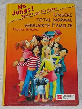 Couverture du produit · No Jungs! Zutritt nur für Hexen, Band 06: Unsere total normal verrückte Familie