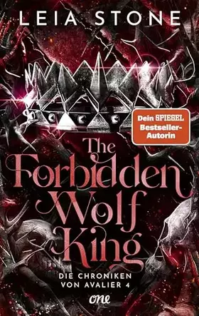 Couverture du produit · The Forbidden Wolf King - Die Chroniken von Avalier 4: Die TikTok-Romantasy-Sensation: Ein echter Pageturner voller prickelnder