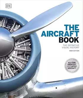 Couverture du produit · The Aircraft Book: The Definitive Visual History