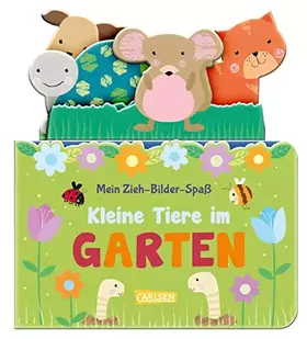 Couverture du produit · Mein Zieh-Bilder-Spaß: Kleine Tiere im Garten