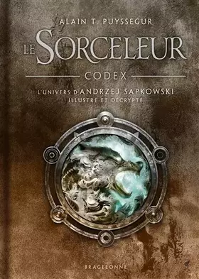 Couverture du produit · L'Univers du Sorceleur (Witcher) : Codex Le Sorceleur