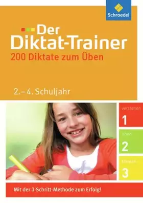 Couverture du produit · Der Diktat-Trainer: 2. - 4. Schuljahr: 200 Diktate zum Üben / 2. - 4. Schuljahr (Der Diktat-Trainer: 200 Diktate zum Üben)