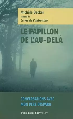Couverture du produit · Le Papillon de l'au-delà - Conversation avec mon père disparu