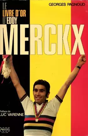 Couverture du produit · Le Livre d'or d'Eddy Merckx...