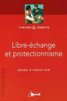 Couverture du produit · Libre-échange et protectionnisme