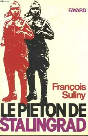 Couverture du produit · Le piéton de Stalingrad.