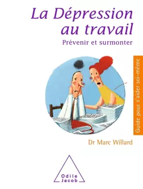Couverture du produit · La Dépression au travail: Prévenir et surmonter