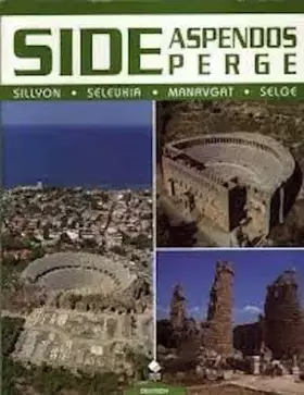 Couverture du produit · Side Aspendos Perge : Sillyon - Seleukia - Manavgat - Selge