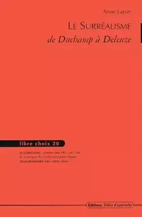 Couverture du produit · Le Surréalisme: De Duchamp à Deleuze