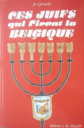 Couverture du produit · Ces Juifs qui firent la Belgique.