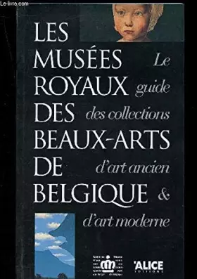 Couverture du produit · LES MUSEES ROYAUX DES BEAUX ARTS DE BELGIQUE