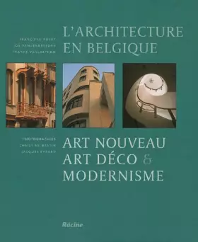 Couverture du produit · L'architecture en Belgique: Art Nouveau, Art déco & Modernisme