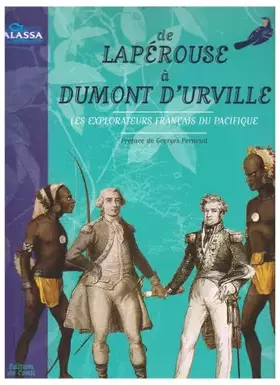 Couverture du produit · De Lapérouse à Dumont d'Urville : Les explorateurs français du Pacifique
