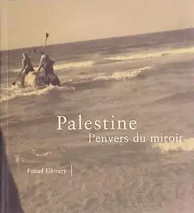Couverture du produit · PALESTINE L'ENVERS DU MIROIR
