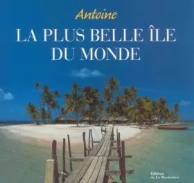 Couverture du produit · La plus belle île du monde