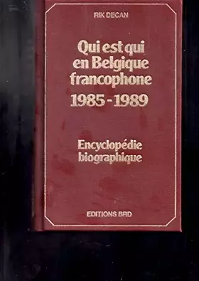 Couverture du produit · Qui es Tqui En Belgique Francophone / 1981 - 1985