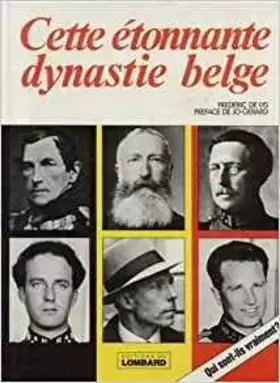 Couverture du produit · Cette Étonnante Dynastie Belge - Qui Sont-ils Vraiment ?