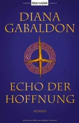 Couverture du produit · Echo der Hoffnung von Gabaldon. Diana (2011) Taschenbuch