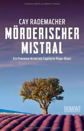 Couverture du produit · Mörderischer Mistral: Ein Provence-Krimi mit Capitaine Roger Blanc
