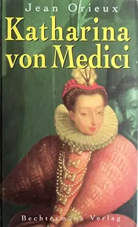 Couverture du produit · Katharina von Medici.