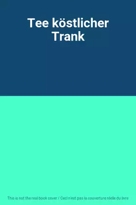 Couverture du produit · Tee köstlicher Trank