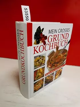 Couverture du produit · Grosses farbiges Grundkochbuch