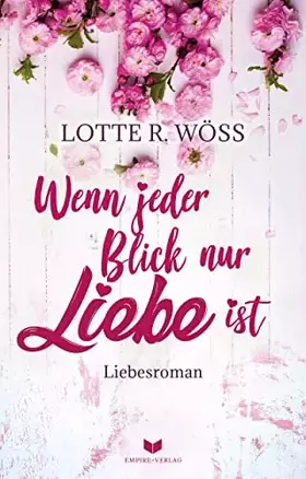 Couverture du produit · Wenn jeder Blick nur Liebe ist