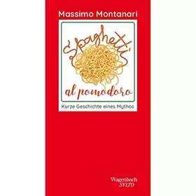 Couverture du produit · Spaghetti al pomodoro - Kurze Geschichte eines Mythos (Salto)