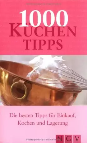 Couverture du produit · 1000 Küchentipps. Die besten Tipps für Einkauf, Kochen und Lagerung
