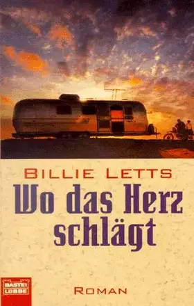 Couverture du produit · Wo das Herz schlägt (Allgemeine Reihe. Bastei Lübbe Taschenbücher)