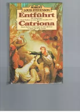 Couverture du produit · Entführt- Die Erinnerungen David Balfours an seine Abenteuer im Jahre 1751... Catriona - David Balfours Erinnerungen an seine A