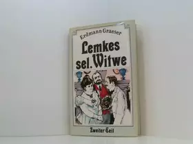 Couverture du produit · Lemkes sel. Witwe. Humoristischer Roman aus dem Berliner Leben: Lemkes selige Witwe, in 2 Bdn., Bd.2, Das falsche Gebiß Der bla