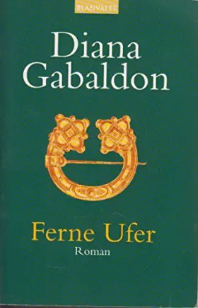 Couverture du produit · Ferne Ufer: Roman (Die Highland-Saga, Band 3)