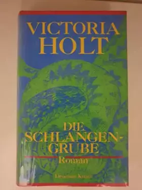 Couverture du produit · Die Schlangengrube: Roman