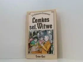 Couverture du produit · Lemkes sel. Witwe. Humoristischer Roman aus dem Berliner Leben: Lemkes selige Witwe, in 2 Bdn., Bd.1, Zur unterirdischen Tante 