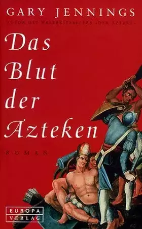 Couverture du produit · Das Blut der Azteken. Roman