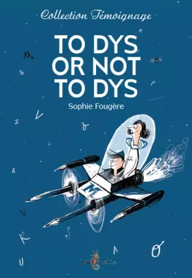Couverture du produit · To dys or not to dys