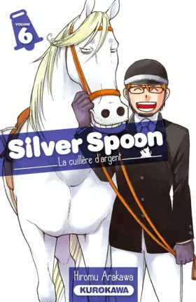 Couverture du produit · Silver Spoon - La cuillère d'argent - tome 06 (6)