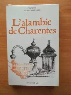 Couverture du produit · L'alambic des Charentes