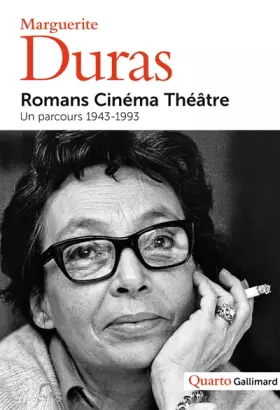 Couverture du produit · Romans, cinéma, théâtre, un parcours 1943-1993