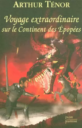 Couverture du produit · Voyage extraordinaire sur le continent des Epopées (3)