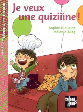 Couverture du produit · Je veux une quiziiine !