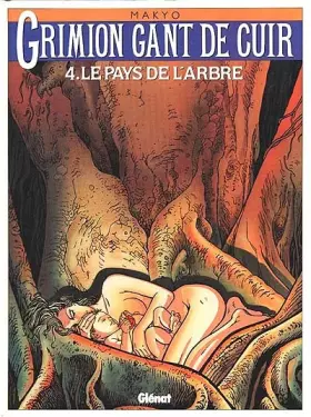 Couverture du produit · Grimion gant de cuir, tome 4 : Le pays de l'arbre