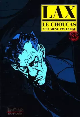 Couverture du produit · Le Choucas, tome 4 : Le Choucas n'en mène pas large