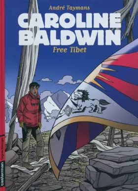 Couverture du produit · Caroline Baldwin Tome 14 : Free Tibet