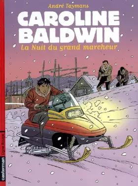 Couverture du produit · Caroline Baldwin, Tome 13 : La Nuit du grand marcheur