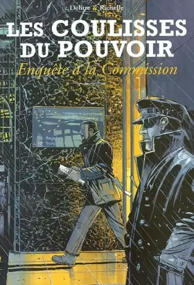 Couverture du produit · Les Coulisses du pouvoir, tome 5 : Enquête à la commission