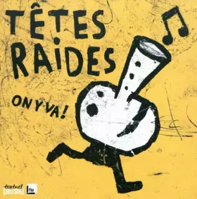Couverture du produit · Têtes raides : On y va !