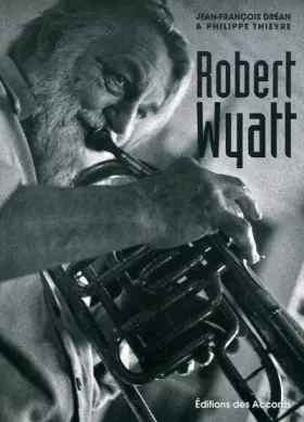 Couverture du produit · Robert Wyatt