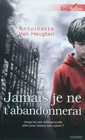 Couverture du produit · Jamais je ne t'abandonnerai